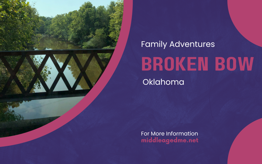 Family Adventures in Broken Bow: A Memorable Getaway